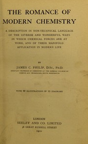 Front cover of The romance of modern chemistry by James Charles Philip