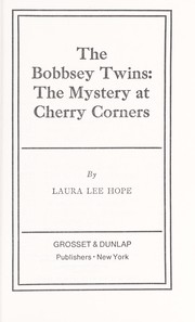 Front cover of The Bobbsey twins: the mystery at Cherry Corners by Laura Lee Hope