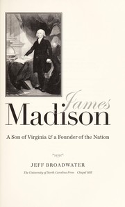 Cover of James Madison by Jeff Broadwater
