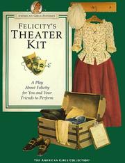 Front cover of Felicity's theater kit by Valerie Tripp