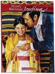Front cover of Happy birthday, Josefina! by Valerie Tripp