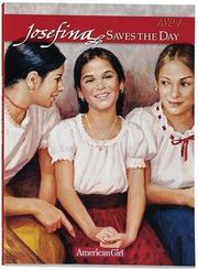 Front cover of Josefina saves the day by Valerie Tripp