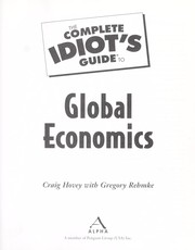 Cover of The complete idiot's guide to global economics by Craig Hovey