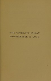 Cover of The complete Indian housekeeper & cook by Flora Annie Webster Steel
