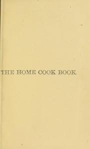 Front cover of The home cook book by Unknown
