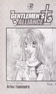Cover of The gentlemen's alliance cross #2 by Arina Tanemura (種村, 有菜, たねむら ありな)