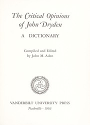 Front cover of The critical opinions of John Dryden by John M. Aden