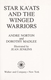 Front cover of Star Ka'ats and the Winged Warriors by Andre Norton