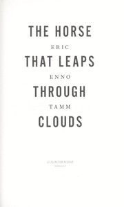 Front cover of The horse that leaps through clouds by Eric Enno Tamm