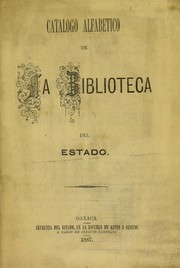 Front cover of Catalogo alfabetico de la Biblioteca del estado by Oaxaca de Ju©Łrez (Mexico). Biblioteca del Estado