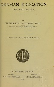 Front cover of German education past and present by Paulsen, Friedrich