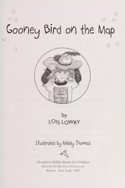 Cover of Gooney Bird on the map by Lois Lowry