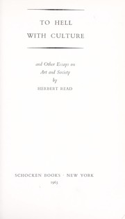 Front cover of To hell with culture, and other essays on art and society by Herbert Edward Read