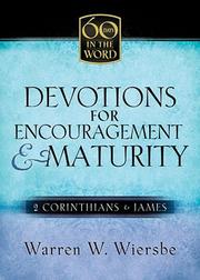 Front cover of Devotions For Encouragement & Maturity by Warren W. Wiersbe