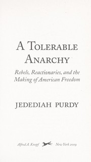 Cover of A tolerable anarchy by Jedediah Purdy