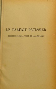 Front cover of Le parfait patissier by Emile Dumont