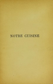 Front cover of Notre cuisine by Paul Friand