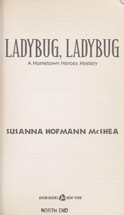 Cover of Ladybug, ladybug by Susanna Hofmann McShea