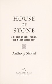 Front cover of House of Stone by Anthony Shadid