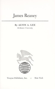 Cover of James Reaney by Alvin A. Lee