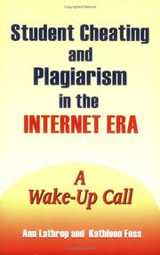 Front cover of Student cheating and plagiarism in the Internet era by Ann Lathrop