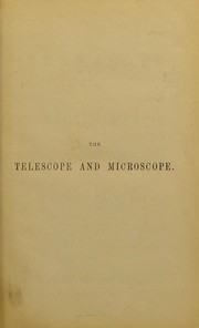 Cover of The telescope and microscope by Thomas Dick