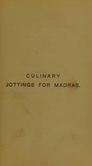 Cover of Culinary jottings for Madras by A. R. Kenney-Herbert