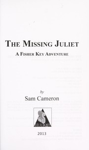 Cover of The missing Juliet by Sam Cameron