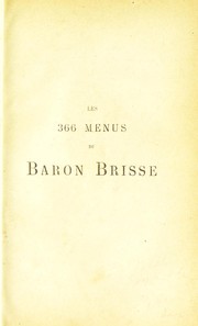 Front cover of Les 366 menus du baron Brisse by Brisse, Léon baron