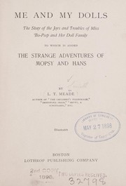 Front cover of Me and my dolls by L. T. Meade