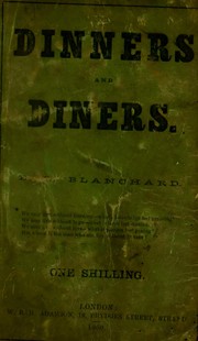 Front cover of Dinners and diners at home and abroad by Edward Litt Laman Blanchard