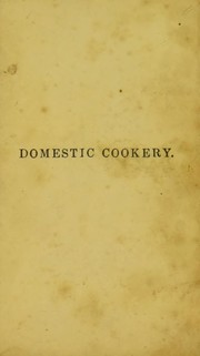 Cover of A new system of domestic cookery by Maria Eliza Ketelby Rundell