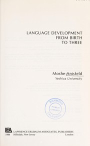 Cover of Language development from birth to three by Moshe Anisfeld