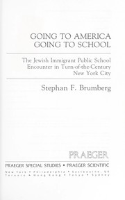 Front cover of Going to America, going to school by Stephan F. Brumberg