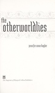 Front cover of The Otherworldlies by Jennifer Anne Kogler