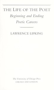 Front cover of The Life of the Poet by Lawrence I. Lipking