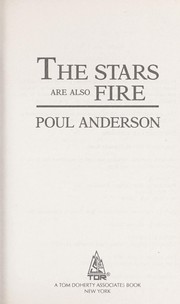 Front cover of The stars are also fire by Poul Anderson