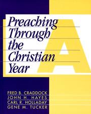 Cover of Preaching through the Christian year by Fred B. Craddock