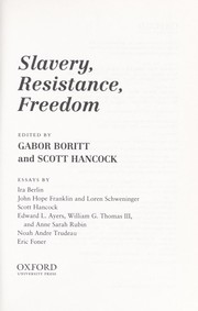 Cover of Slavery, resistance, freedom by Gabor S. Boritt
