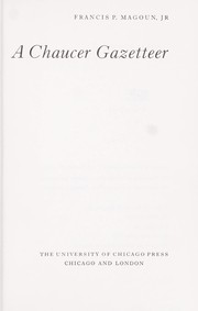 Front cover of A Chaucer gazetteer by Francis Peabody Magoun