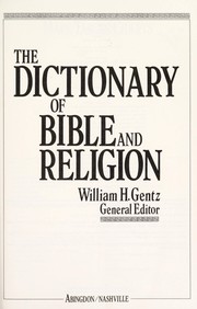 Front cover of The Dictionary of Bible and religion by William H. Gentz