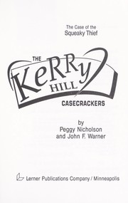 Front cover of The case of the squeaky thief by Peggy Nicholson