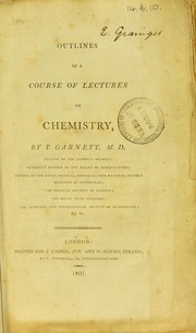 Cover of Outlines of a course of lectures on chemistry by Thomas Garnett