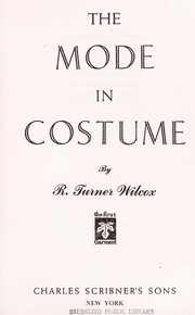 Front cover of The mode in costume by Wilcox, R. Turner