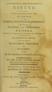 Cover of Astronomical and geographical essays by George Adams