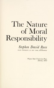 Front cover of The nature of moral responsibility by Stephen David Ross