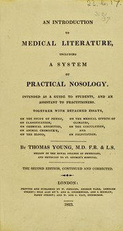 Cover of An introduction to medical literature, including a system of practical nosology, intended as a guide to students, and an assistant to practitioners by Young, Thomas