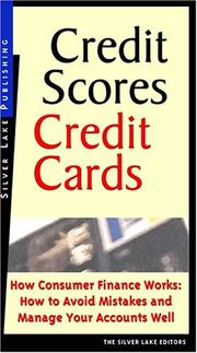 Cover of Credit Scores, Credit Cards: How Consumer Finance Works by The Silver Lake Editors