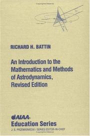 Front cover of An introduction to the mathematics and methods of astrodynamics by Richard H. Battin