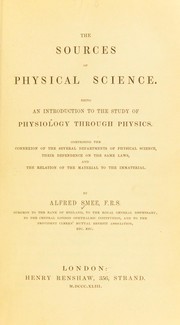 Front cover of The sources of physical science by Alfred Smee